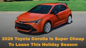 2026 Toyota Corolla Is Super Cheap To Lease This Holiday Season
